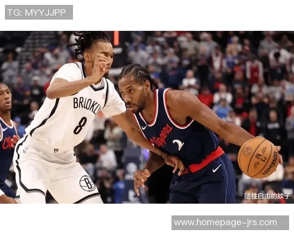 快船与篮网精彩对决视频直播全程回顾与分析